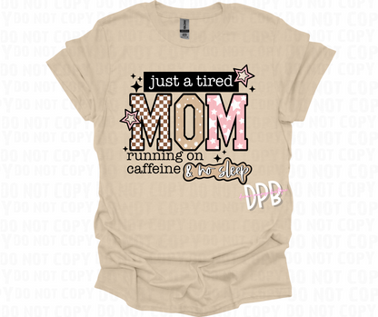 Just a Tired Mom